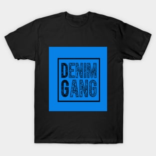 Denim Gang 1 T-Shirt